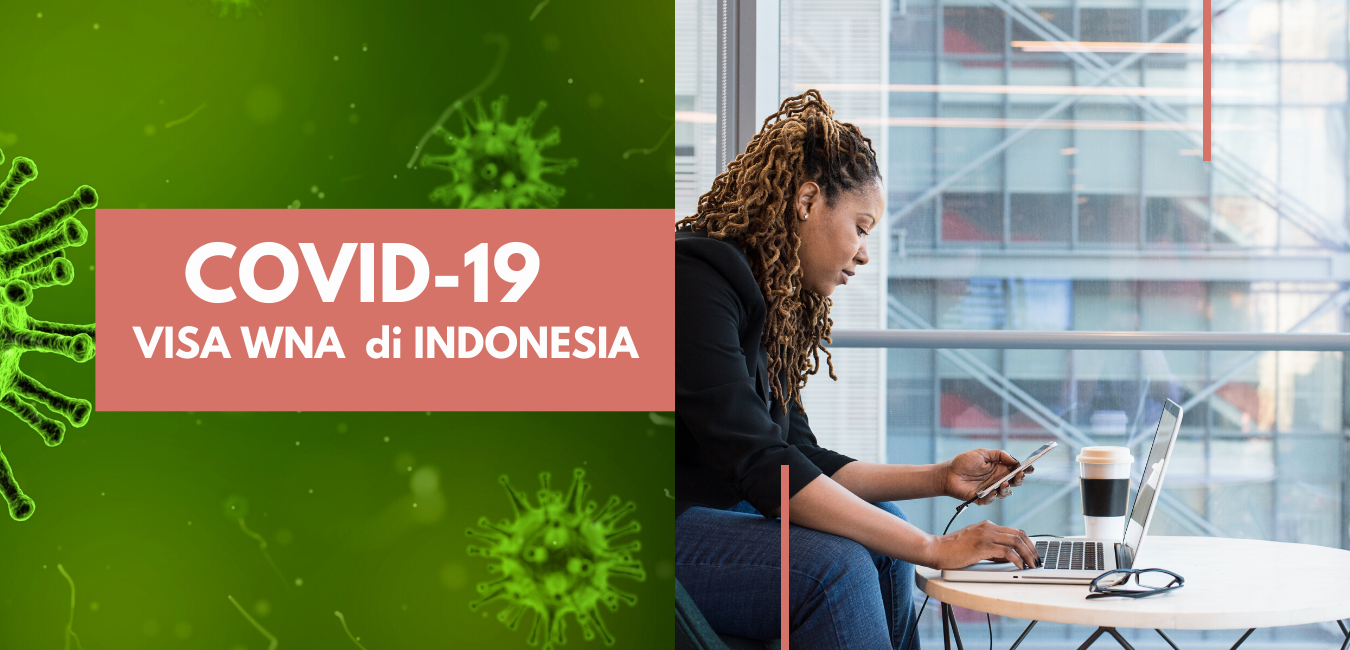 Covid-19 dan Visa WNA di Indonesia