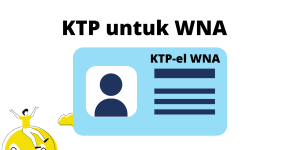 KTP Untuk WNA