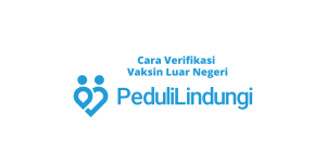 Verifikasi Vaksin Luar Negeri
