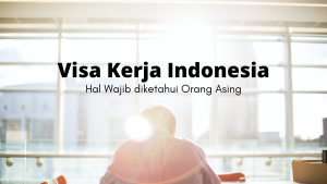 Visa Kerja Indonesia